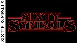 Stranger Things - Sixty Symbols