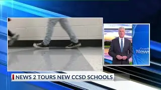 News 2 tours new CCSD schools