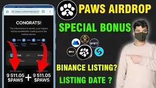 PAWS Special Bonus Airdrop | Paws Airdrop Listing Date? | Paws Airdrop Listing on Binance ?