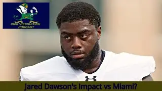 TRENCH BATTLE: Jared Dawson's IMPACT | Matchups | Irish vs Canes