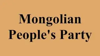 Mongolian People's Party