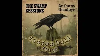Voodoo Doll Blues (Heavy Voodoo Rock)
