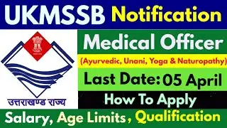 UKMSSB Recruitment 2022 | Medical Officer | Uttarakhand Govt Jobs 2022 Notification