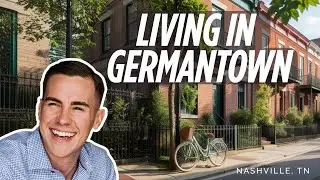 Discover Nashville&rsquo;s Historic Germantown | Complete Virtual Tour