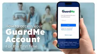 How to download the GuardMe Mobile App and access your account for the first time