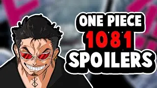 🔥 ONE PIECE CHAPTER 1081 SPOILERS