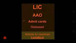 LIC AAO Admit cards