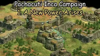 Pachacuti | 1. A New Power Arises | Inca Campaign Walkthrough