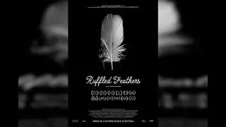 Ruffled Feathers | Short Film