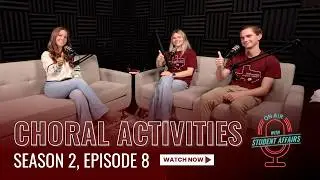 S2E8: Making Music with Choral Activities @ Texas A&M