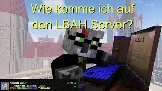 Wie komme ich auf den LBAH Server? | Tutorial 1.7.10 (Outdated)
