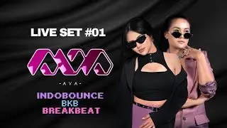 AVA LIVE SET #01 - Indobounce x BKB x Breakbeat
