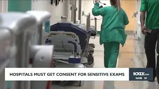 Hospitals must get consent for sensitive exams