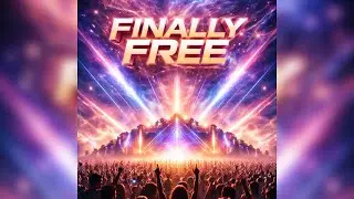 Finally Free