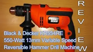 Black & Decker KR554RE 550-Watt 13mm Reversible Hammer Drill Machine - REVIEW | Som Tips