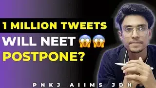 1 Million Tweets For Neet 2022 Postpone😱😱Will Neet Be Postpone Or We Are Wasting Our Precious Time