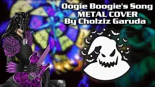 Oogie Boogie's Song Instrumental Metal Cover By Cholziz Garuda