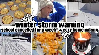 SCHOOL IS CANCELLED FOR A WEEK! COZY SNOWY HOMEMAKING // WINTER STORM WARNING 2026