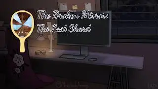 The Broken Mirror: The Last Shard | Chapter One: Alya? | Miraculous Audiofic