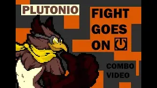 FIGHT GOES ON - Plutonio Wrastor Combo Video [Rivals of Aether]