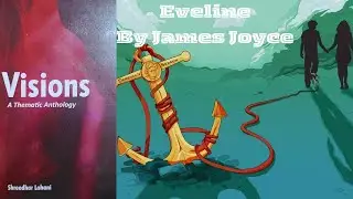 Eveline by James Joyce BBS 2nd year Visions #love  #eveline  #businesscommunication #bbs2ndyear
