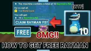WTF! HOW TO GET FREE RAYMAN FIST! [FREE!] OMG! - Growtopia