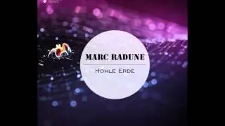 Marc Radune - Hohle Erde (Robben Cepeda Dream Remix)