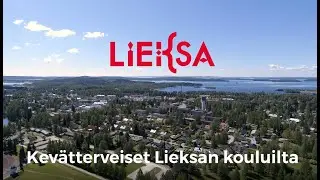 Lieksan koulujen kevätterveiset