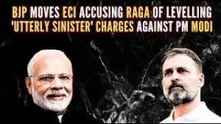 BJP accuses Rahul of levelling baseless allegations against PM Modi, moves EC