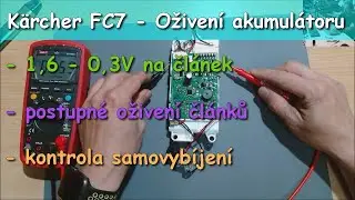 Karcher FC7 | Oživení Li-Ion akumulátoru | 18650