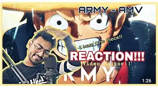 VIDEO EDITOR REACTS TO One Piece AMV - Army (Music Video Reaction/Review)
