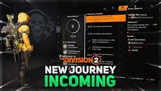 *GET READY FOR THE GRIND* The Division 2: NEW SEASONAL JOURNEY coming NEXT MONTH with Y7S2...