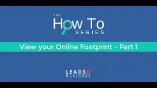 How To: View your Online Footprint &ndash; Part 1