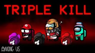 Nasz Pierwszy Triple Kill (Among Us)