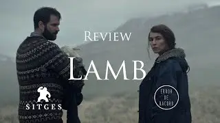 Cr&iacute;tica | LAMB |&nbsp;Especial #Sitges2021