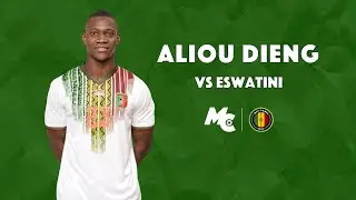 Aliou Dieng 🇲🇱 🆚 Eswatini