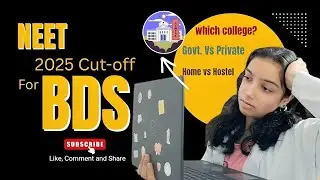Проходной балл NEET 2025 BDS и лучшие колледжи | Полное руководство по выбору подходящего стомато...