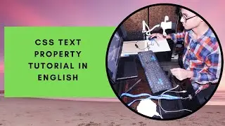 CSS text Property tutorial in  ENGLISH