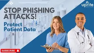 Protecting Patient Data  Uprite Services' Cybersecurity Solutions for Healthcare