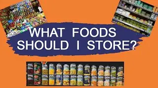 What Foods Should I store - Emergency Food Storage Tips