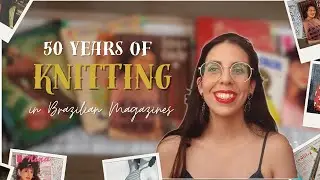 Want Vintage Style? Learn from 1940s-1980s Brazilian Knitting Trends!