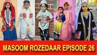 MASOOM ROZEDAAR EPISODE 26| FM EXPRESS BIJAPUR NEWS 09-04-2024