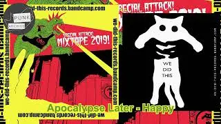 Apocalypse Later - Happy [The Punk In South Africa Archive]