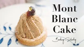Baking Montblanc Cake | 몽블랑 케이크 만들기 🌰 (집에서 만드는 카페 디저트)