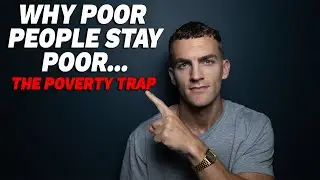Why Poor People Stay Poor... (are they just bad with money?)