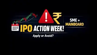 IPO Action This Week 🚨 | 11 IPOs + 5 Listings | Apply, Wait or Avoid? 🤔