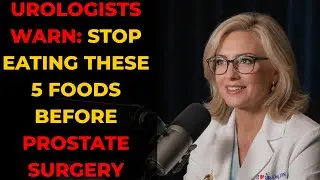 Surgeons Warn: 5 Foods You Should Never Eat Before Prostate Surgery