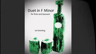 Duet in F Minor (for Flute and Bassoon)