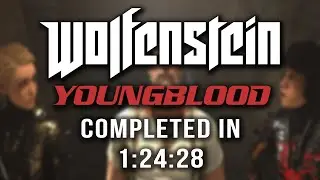 Wolfenstein: Youngblood Solo Speedrun in 1:24:28