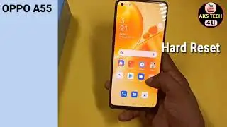 How To Hard Reset Oppo A55 | Oppo A55 Full Reset कैसे करें | @akstech4u